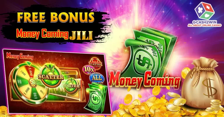money coming jili game free bonus